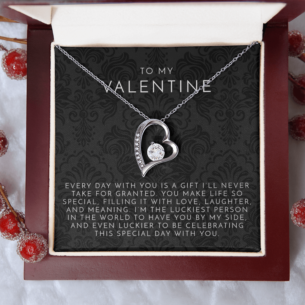 To My Valentine (Every Day With You) Heart Necklace