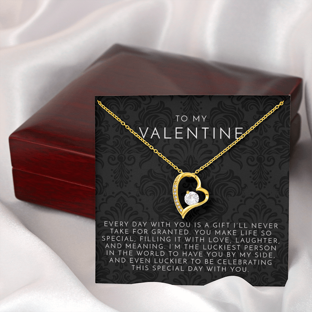 To My Valentine (Every Day With You) Heart Necklace