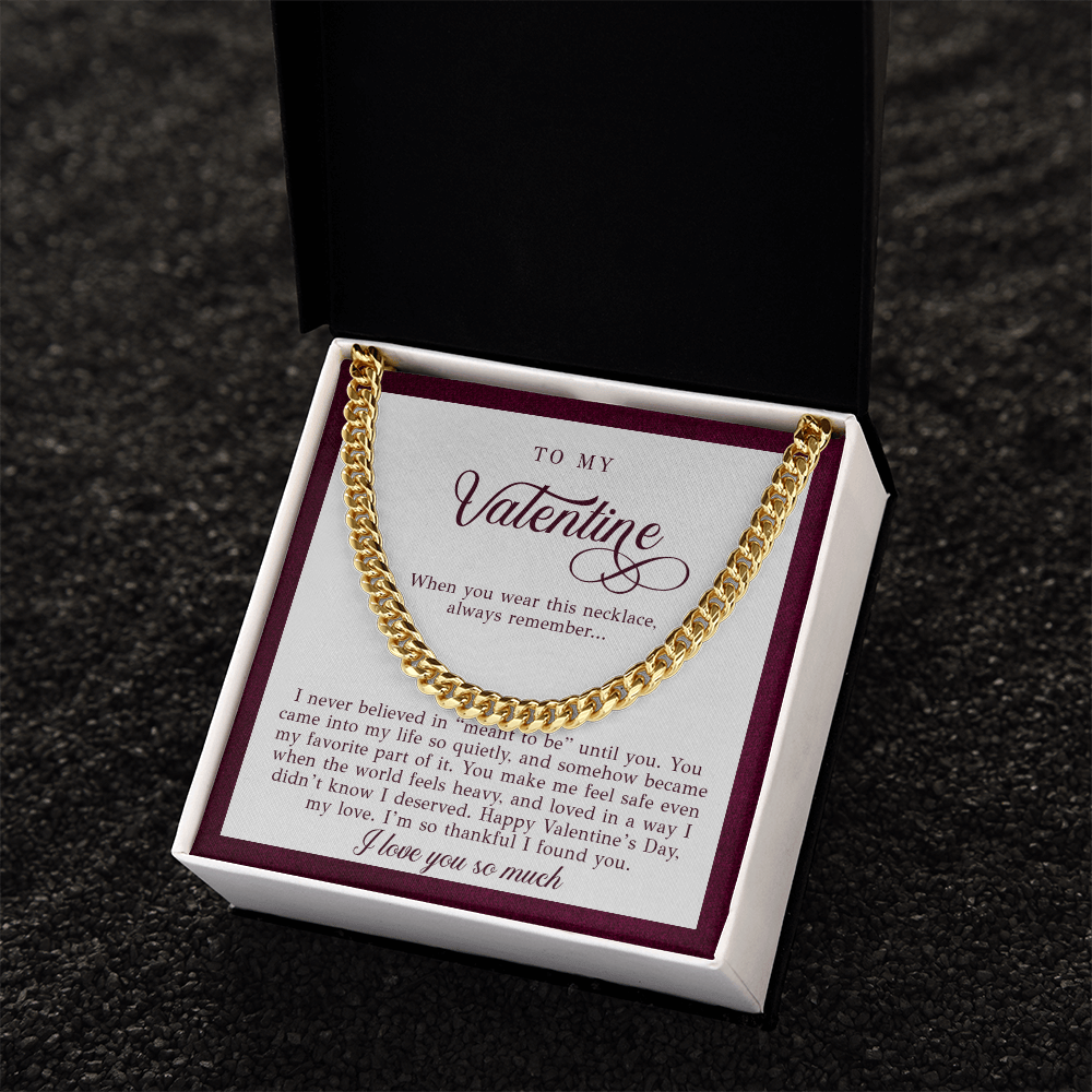 To My Valentine Men's Gift (I Never Believed)