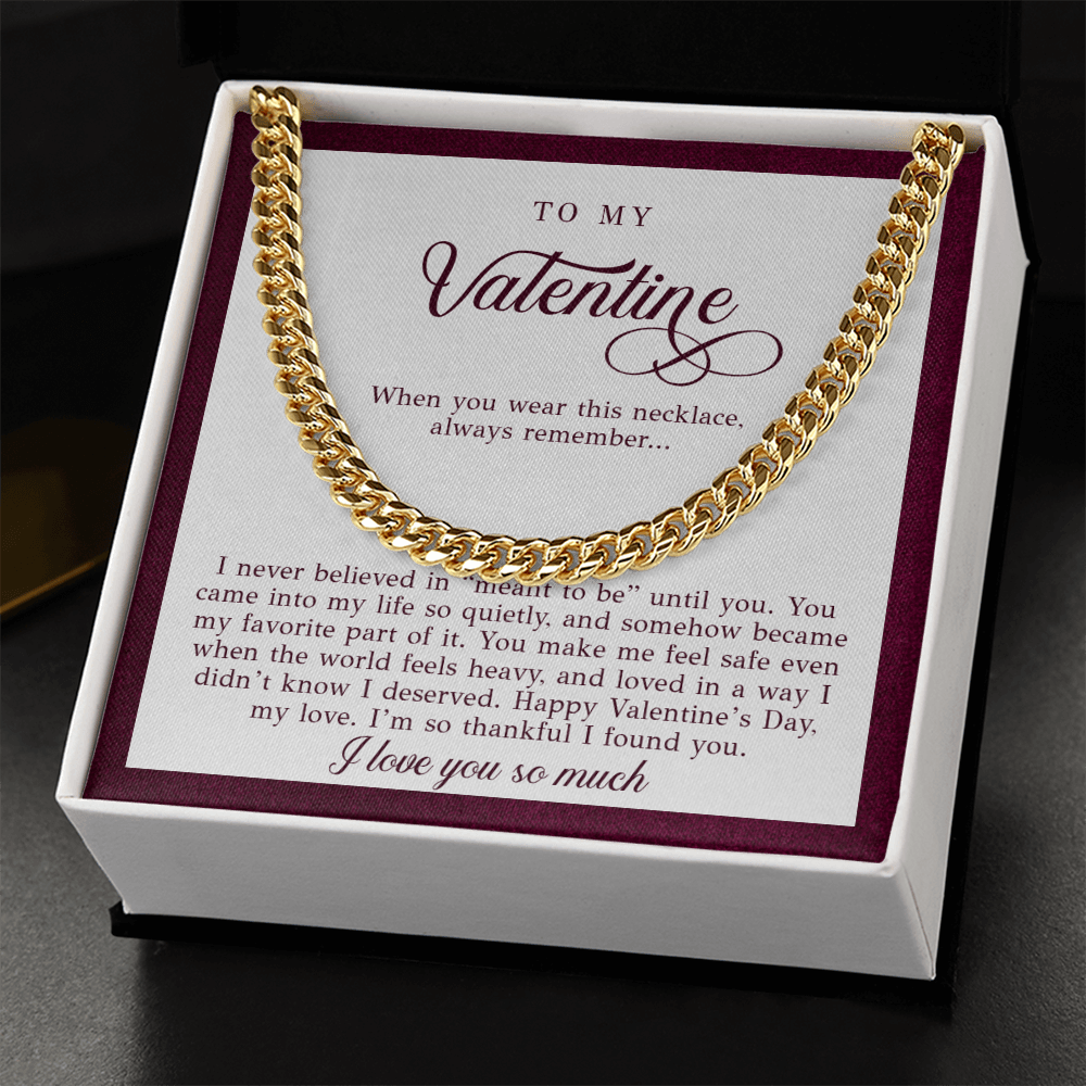 To My Valentine Men's Gift (I Never Believed)