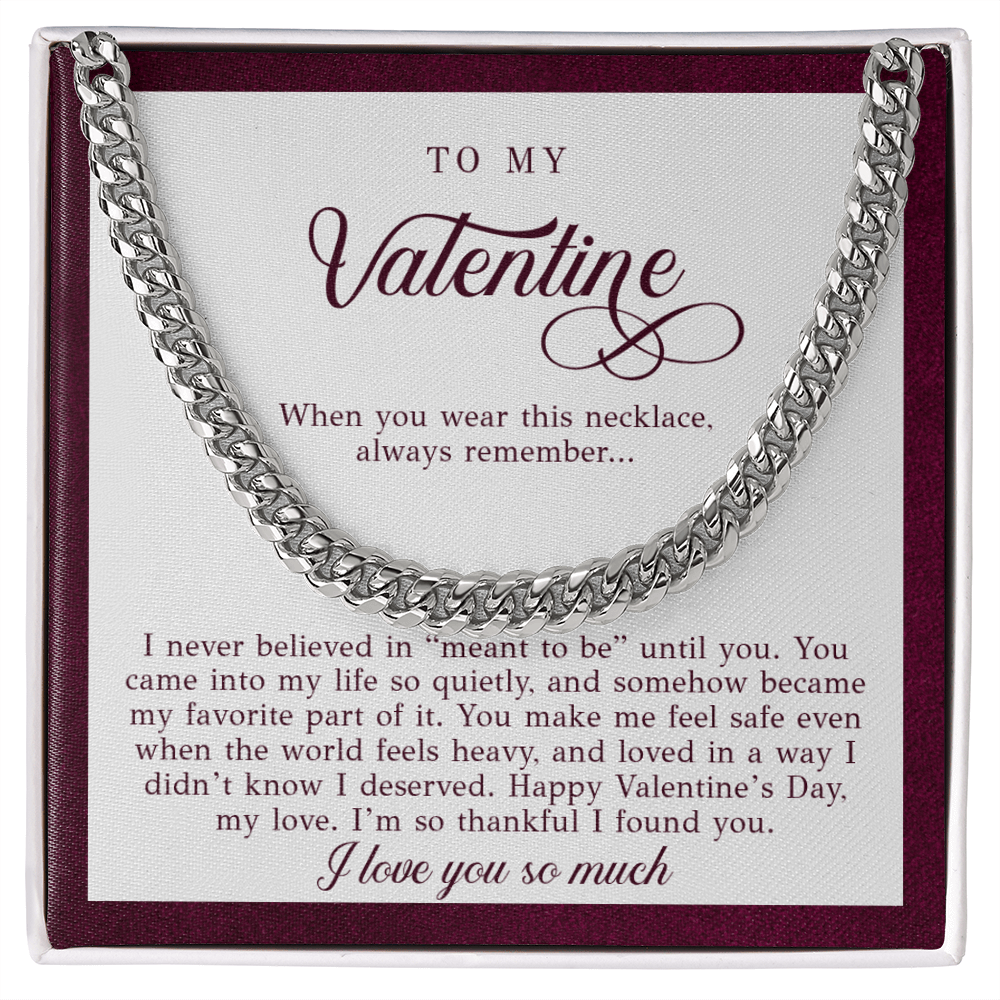 To My Valentine Men's Gift (I Never Believed)