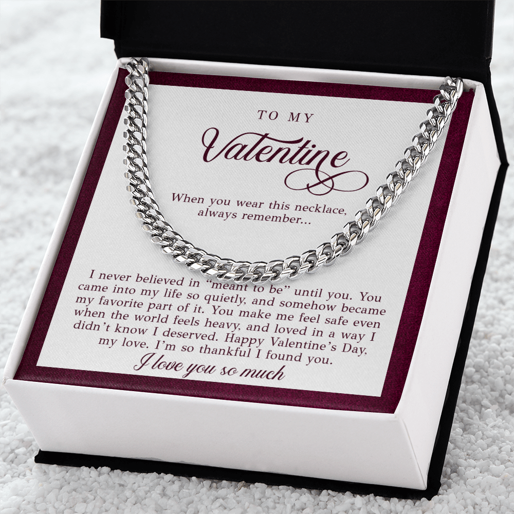 To My Valentine Men's Gift (I Never Believed)