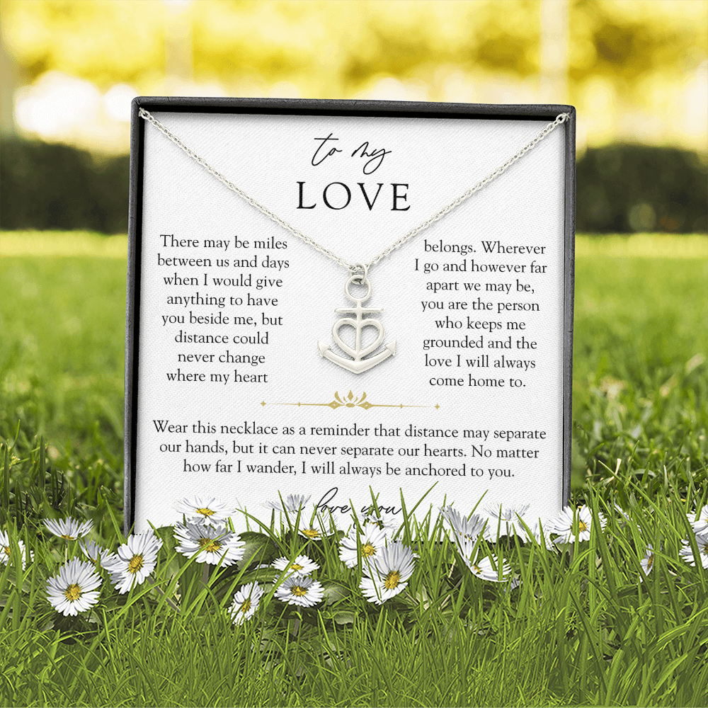 To My Love Long Distance Necklace | Anchored To You