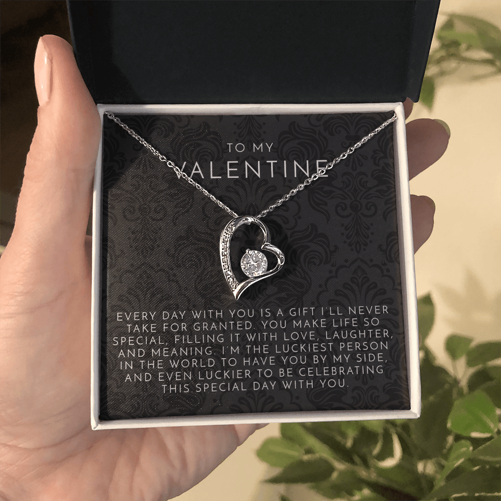 To My Valentine (Every Day With You) Heart Necklace