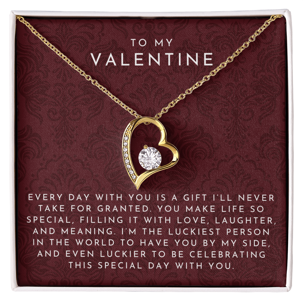 To My Valentine Heart Necklace (Every Day With You)