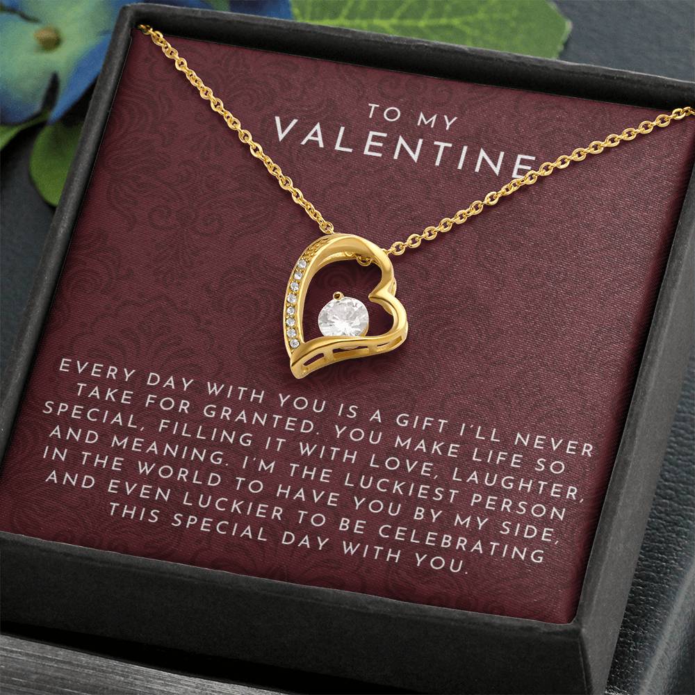 To My Valentine Heart Necklace (Every Day With You)
