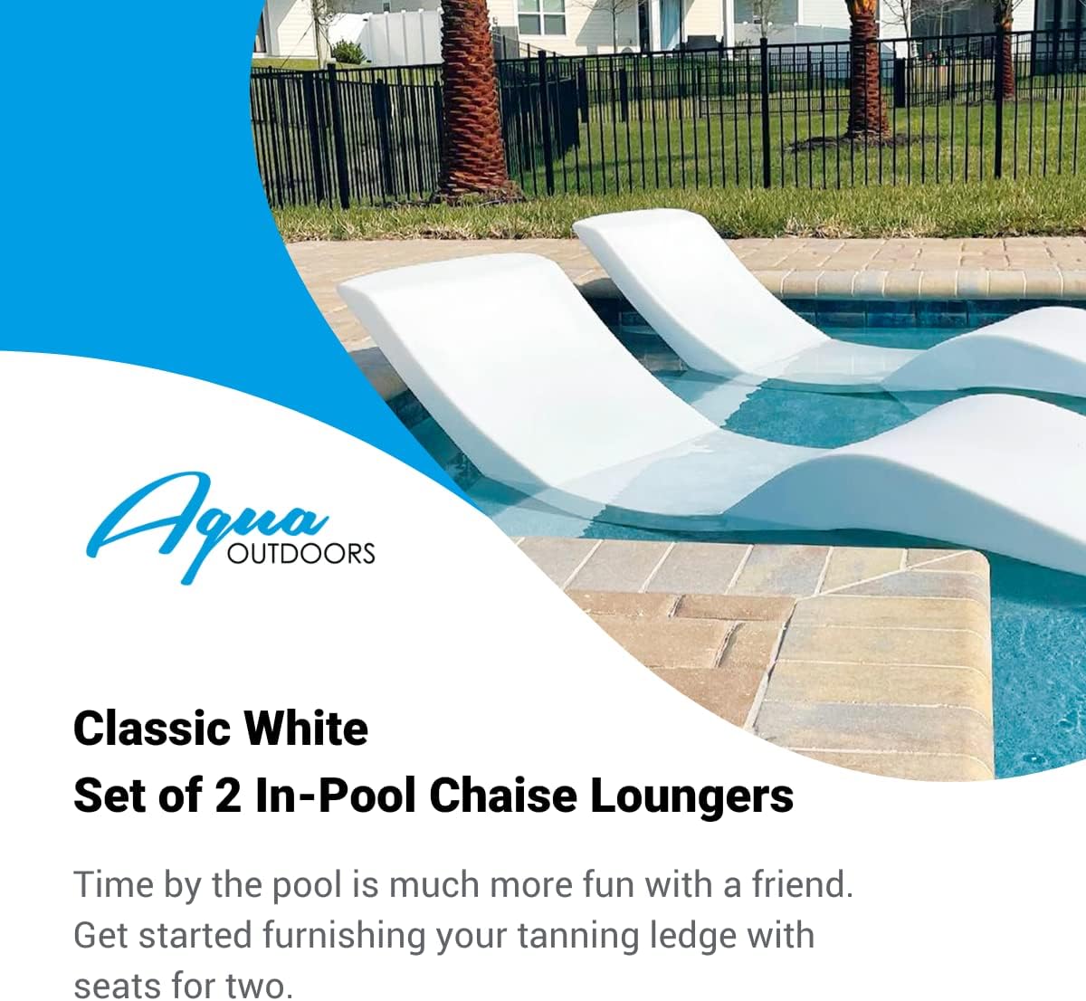 Aqua Chairs In-Pool Chaise Lounger, Classic White, 2-Pack, 66in D x 22in W x 24in H - Up To 9in Water Depth